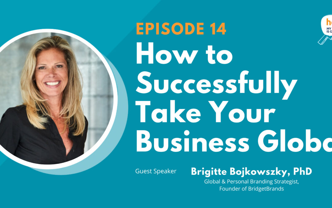 How to Successfully Take Your Business Global