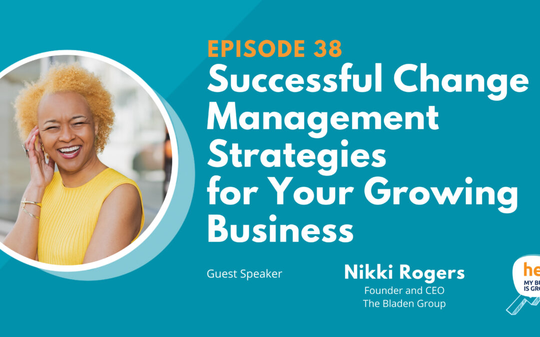 Successful Change Management Strategies for Your Growing Business