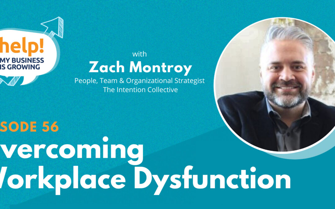 Overcoming Workplace Dysfunction