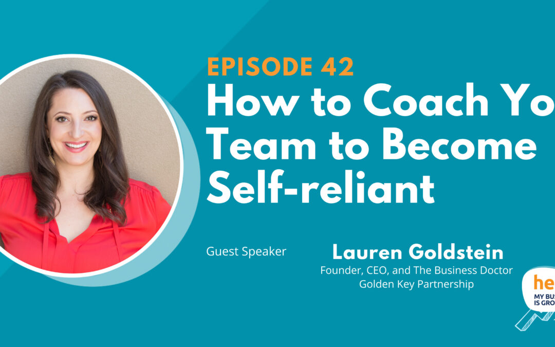 How to Coach Your Team to Become Self-reliant