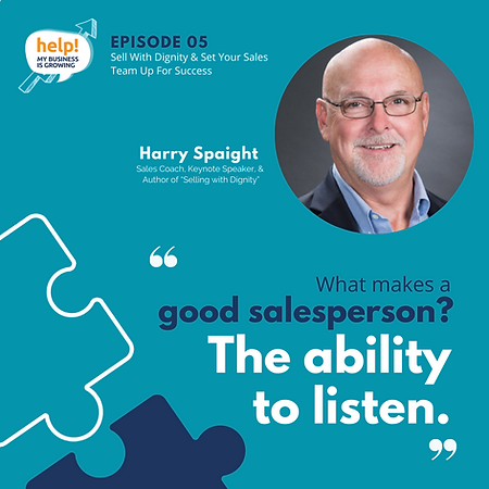 What makes a good salesperson? The ability to listen and sell with dignity.