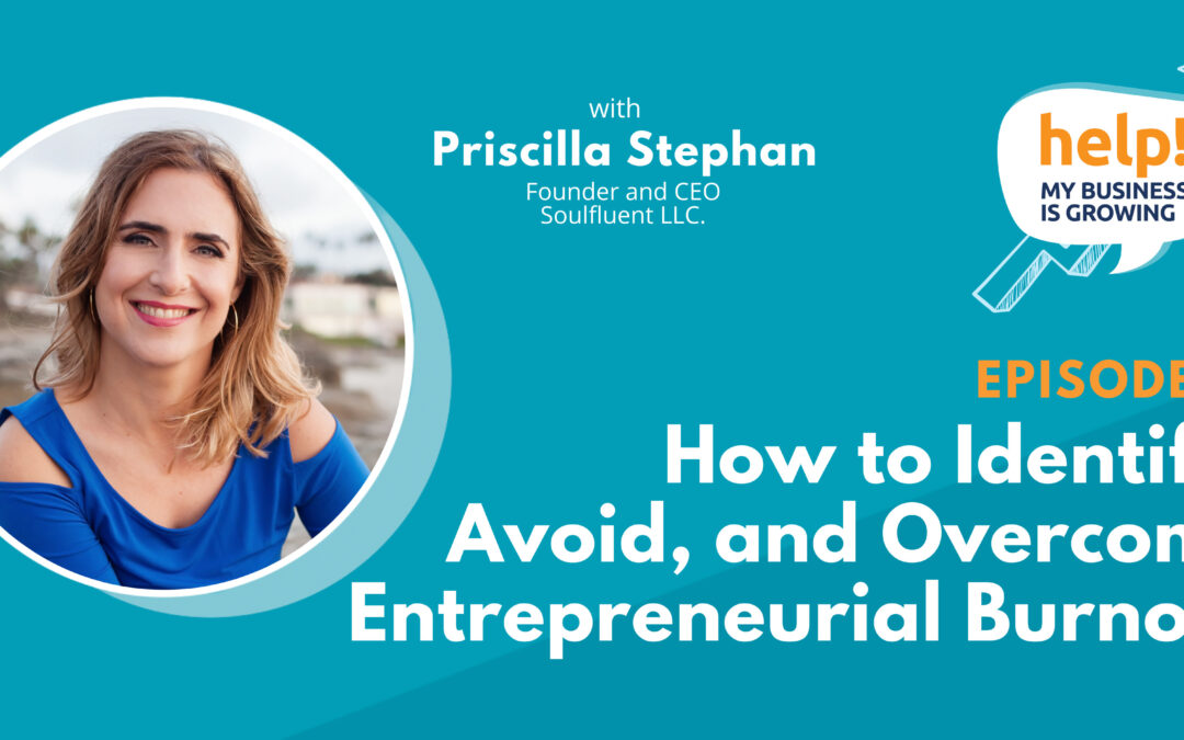 How To Identify, Avoid, and Overcome Entrepreneurial Burnout