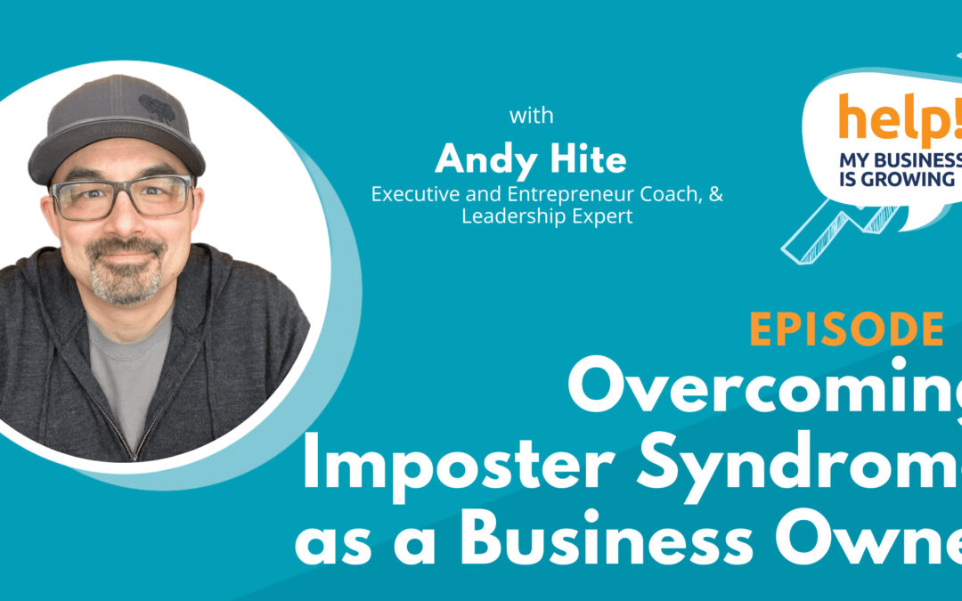 Overcoming Imposter Syndrome as a Business Owner