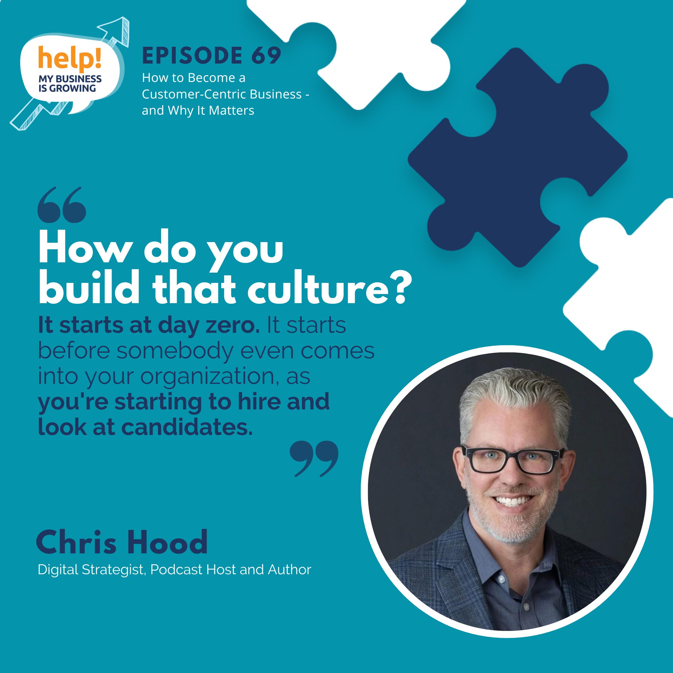 How do you build that culture? It starts at day zero. It starts before somebody even comes into your organization, as you're starting to hire and look at candidates.