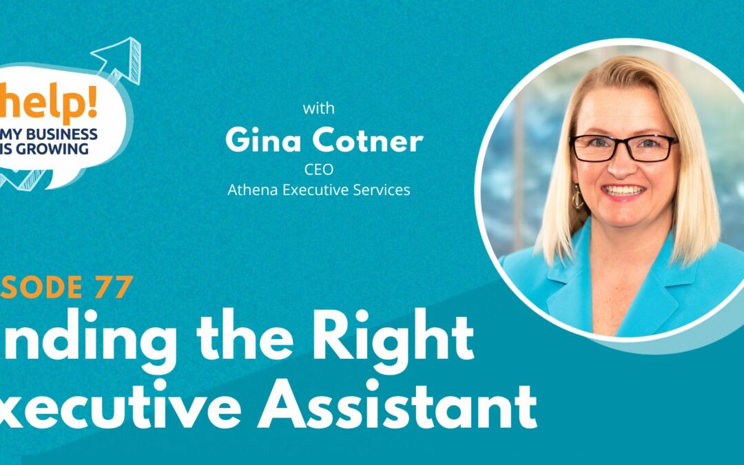 Finding the Right Executive Assistant