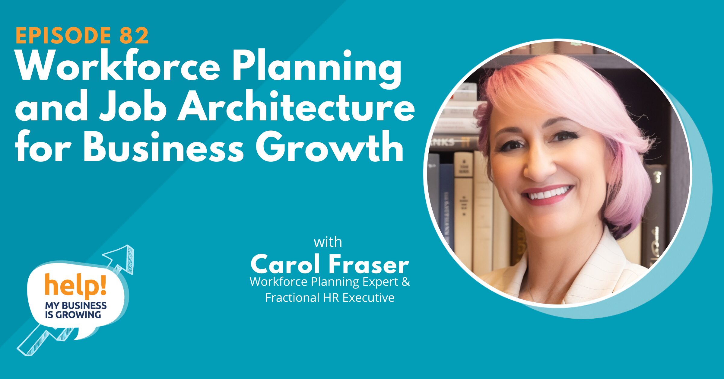 Workforce Planning and Job Architecture for Business Growth