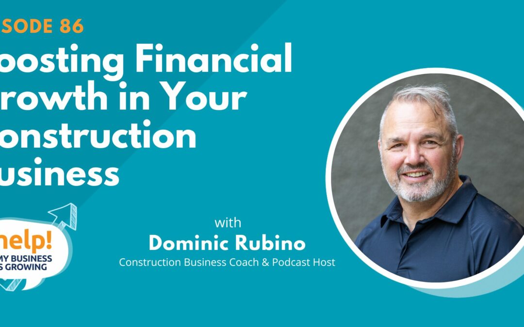 Boosting Financial Growth in Your Construction Business